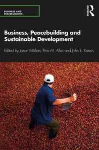 Business, Peacebuilding and Sustainable Development