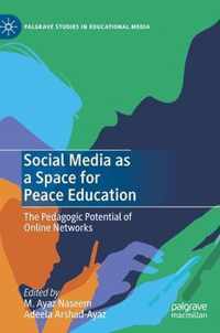 Social Media as a Space for Peace Education