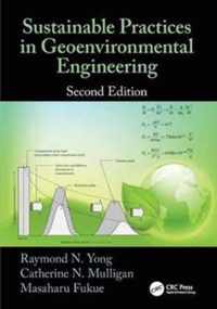 Sustainable Practices in Geoenvironmental Engineering, Second Edition