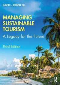 Managing Sustainable Tourism