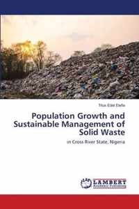 Population Growth and Sustainable Management of Solid Waste