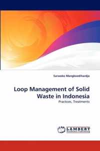 Loop Management of Solid Waste in Indonesia