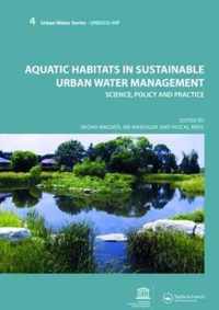 Aquatic Habitats in Sustainable Urban Water Management