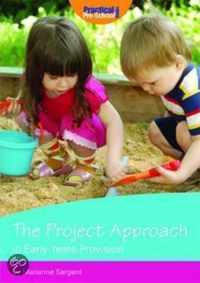 The Project Approach In Early Years Provision