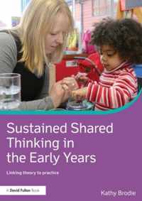 Sustained Shared Thinking In The Early Y