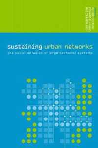 Sustaining Urban Networks