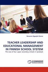 Teacher Leadership and Educational Management in Finnish School System