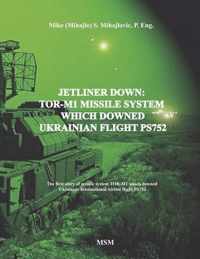 Jetliner Down: TOR-M1 MISSILE SYSTEM WHICH DOWNED UKRAINIAN FLIGHT PS752