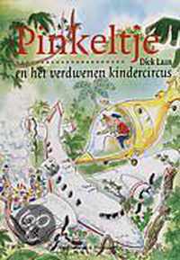 Pinkeltje En Het Verdwenen Kindercircus