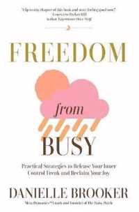 Freedom From Busy