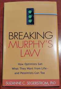 Breaking Murphy's Law