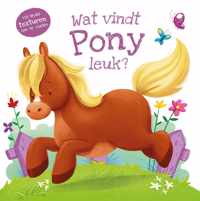 Wat vindt ... leuk?  -   Wat vindt pony leuk?