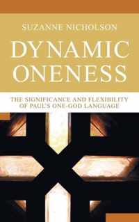 Dynamic Oneness