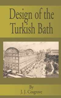 Design of the Turkish Bath