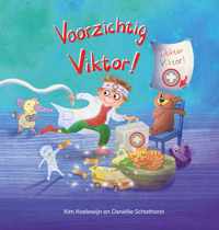 Voorzichtig, Viktor!