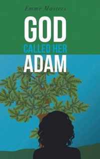 God Called Her Adam