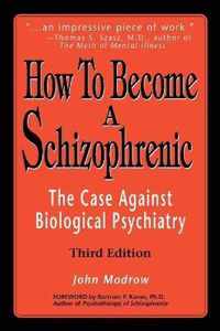 How to Become a Schizophrenic