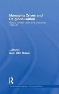 Managing Crises and de-Globalisation