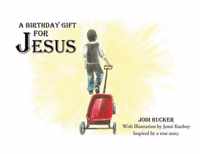 A Birthday Gift for Jesus