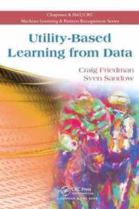 Utility-Based Learning from Data