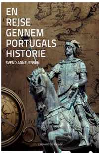 En rejse gennem Portugals historie