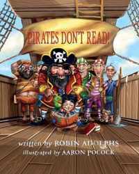 Pirates Don't Read!