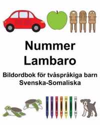 Svenska-Somaliska Nummer/Lambaro Bildordbok fr tvsprkiga barn