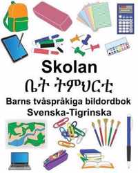 Svenska-Tigrinska Skolan/  Barns tvasprakiga bildordbok