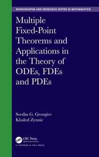 Multiple Fixed-Point Theorems and Applications in the Theory of ODEs, FDEs and PDEs