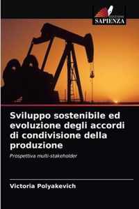 Sviluppo sostenibile ed evoluzione degli accordi di condivisione della produzione