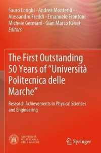 The First Outstanding 50 Years of Universita Politecnica delle Marche