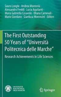 The First Outstanding 50 Years of  Universita Politecnica delle Marche