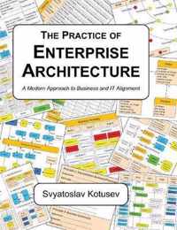 The Practice of Enterprise Architecture