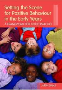 Setting the Scene for Positive Behaviour in the Early Years