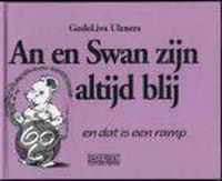 An En Swan Zijn Altijd Blij