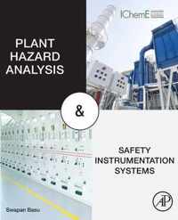 Plant Hazard Analysis and Safety Instrumentation Systems