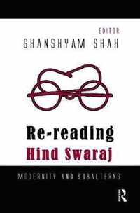 Re-reading Hind Swaraj