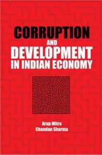 Corruption and Development in Indian Economy