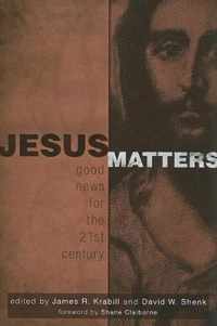 Jesus Matters