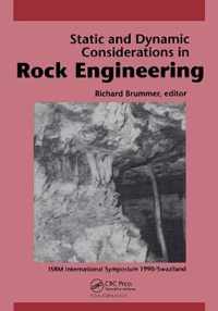 Static and Dynamic Considerations in Rock Engineering: Proceedings of the Isrm International Symposium, Swaziland, 10-12 September 1990