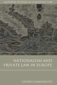 Nationalism And Private Law In Europe