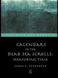 Calendars in the Dead Sea Scrolls