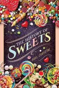 The History of Sweets