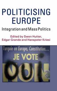 Politicising Europe