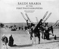 Saudi Arabia by the First Photographers