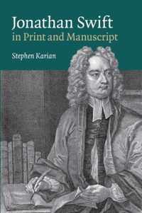 Jonathan Swift in Print and Manuscript