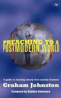 Preaching to a Postmodern World