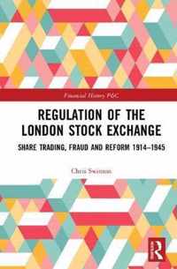 Regulation of the London Stock Exchange