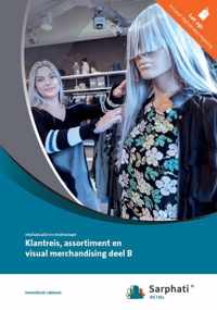 Klantreis, assortiment en visual merchandising B Leerwerkboek