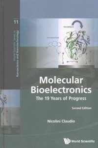 Molecular Bioelectronics: The 19 Years Of Progress (Second Edition)